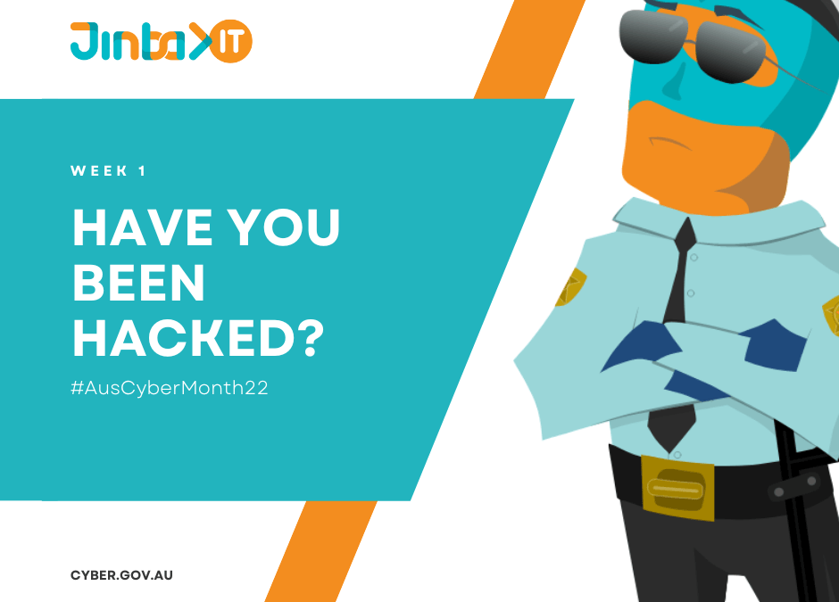 Week 1 - Have you been hacked?