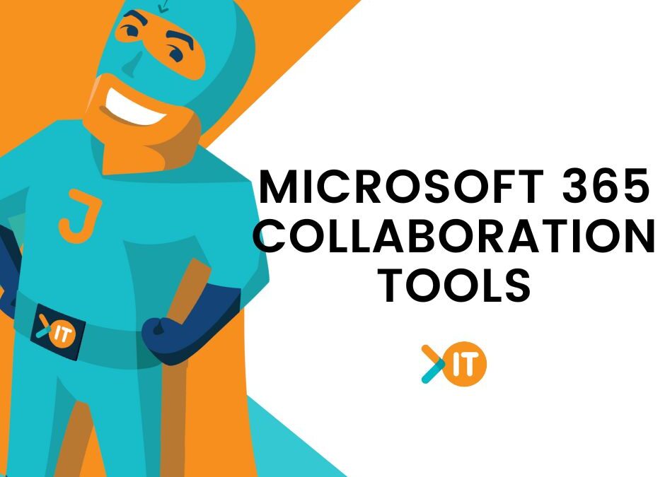 Microsoft 365 collaboration tools